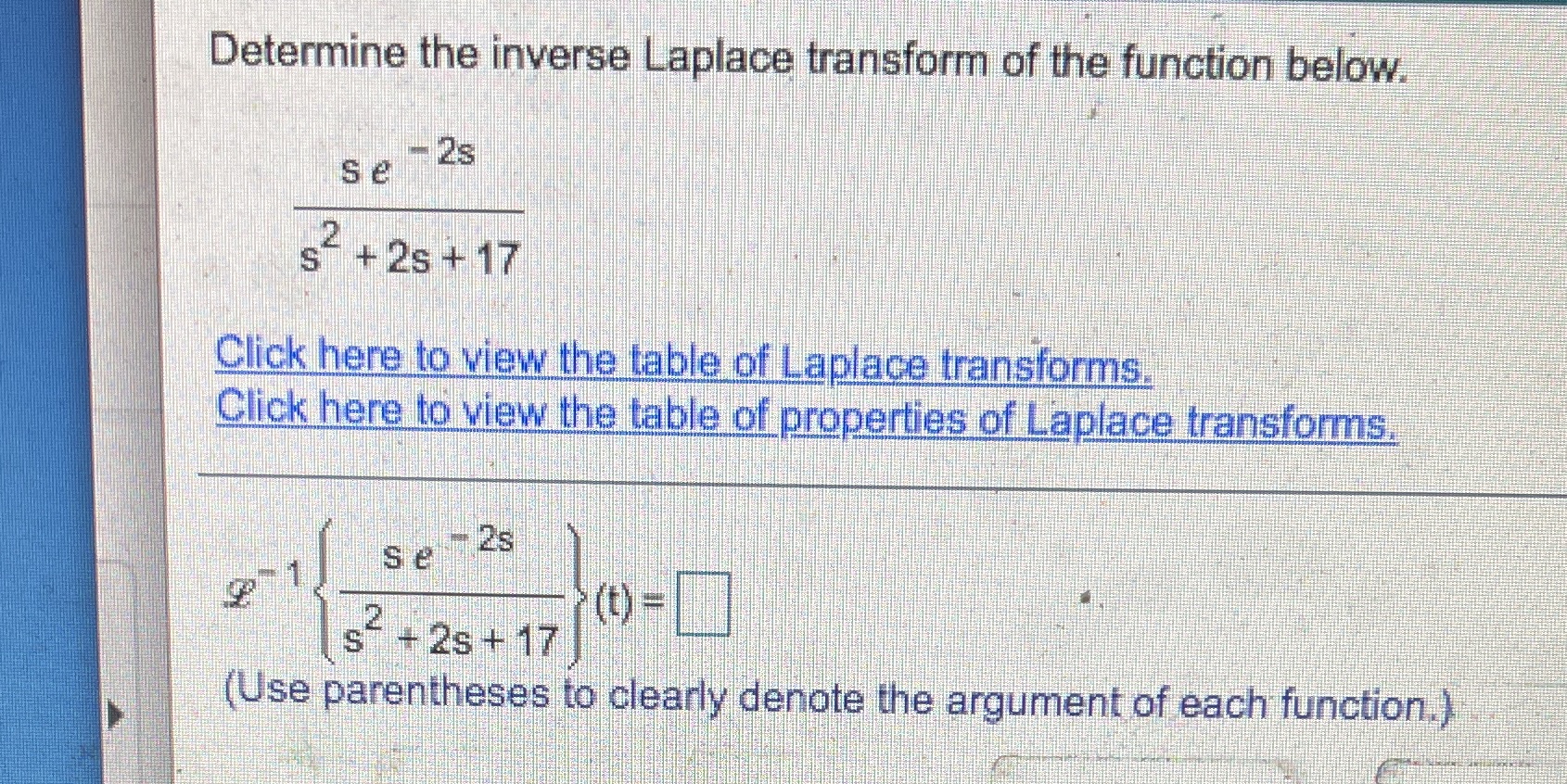 Determine the inverse Laplace transform of the
