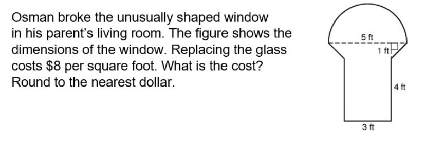 Osman broke the unusually shaped window in his