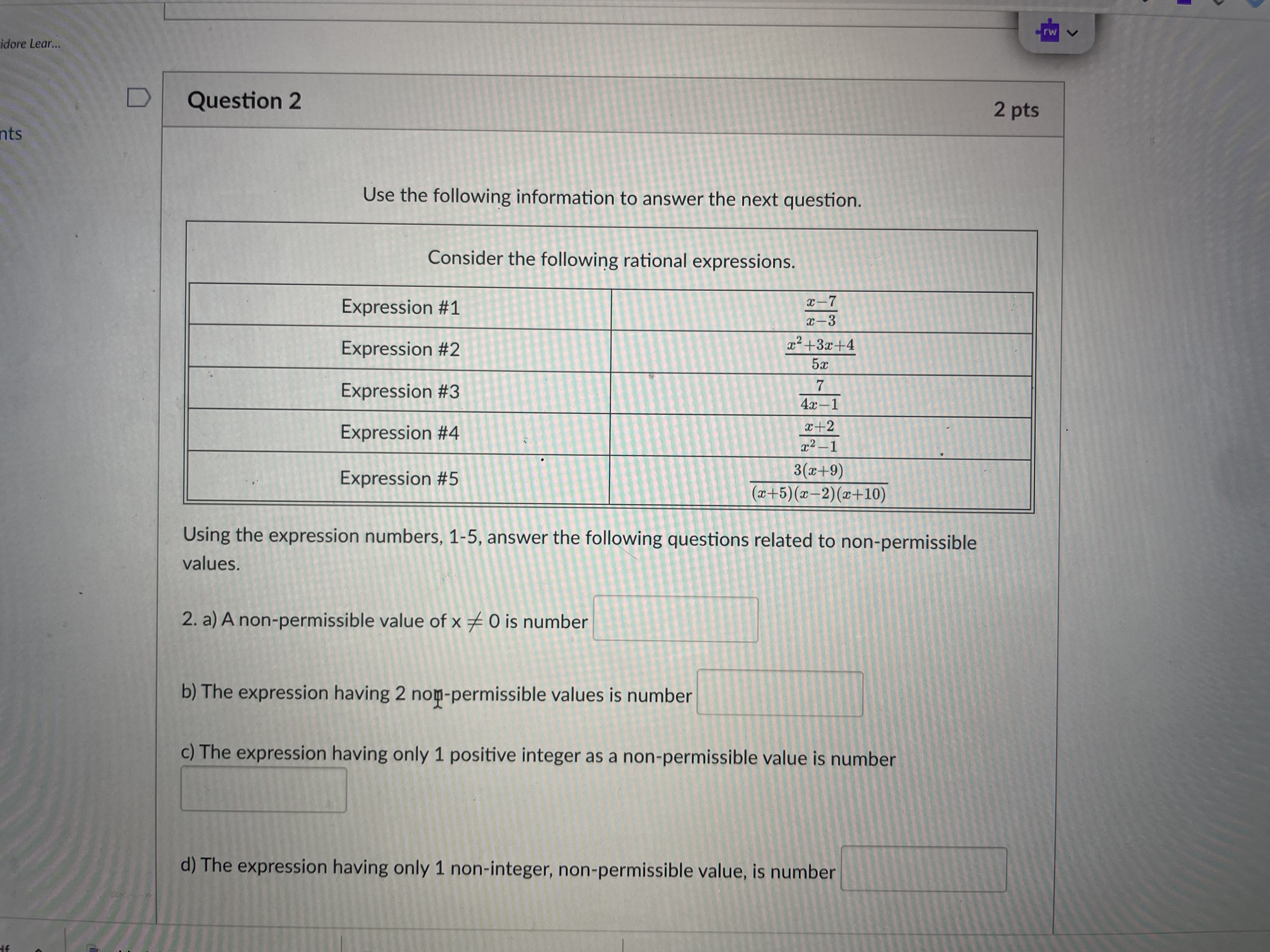rw v idore Lear... D Question 2 2 pts nts Use the