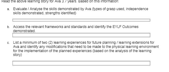 Read the above learning story for Ava 3. / years.