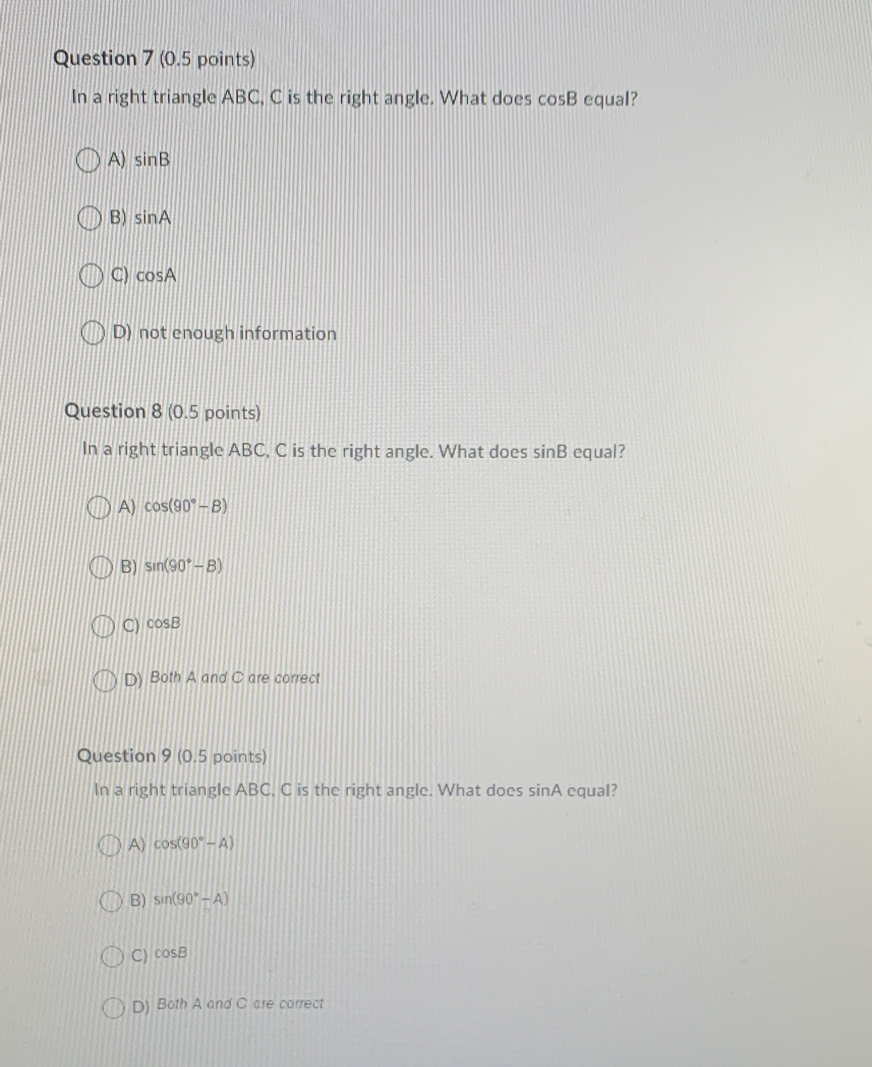Question 7 (0.5 points) In a right triangle ABC,