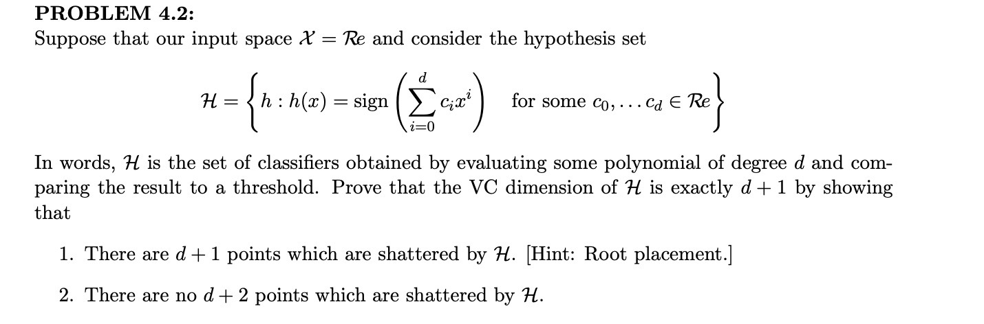 PROBLEM 4.2: Suppose that our input space X'
