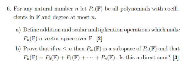 6. For any natural number n let P. (F) be all