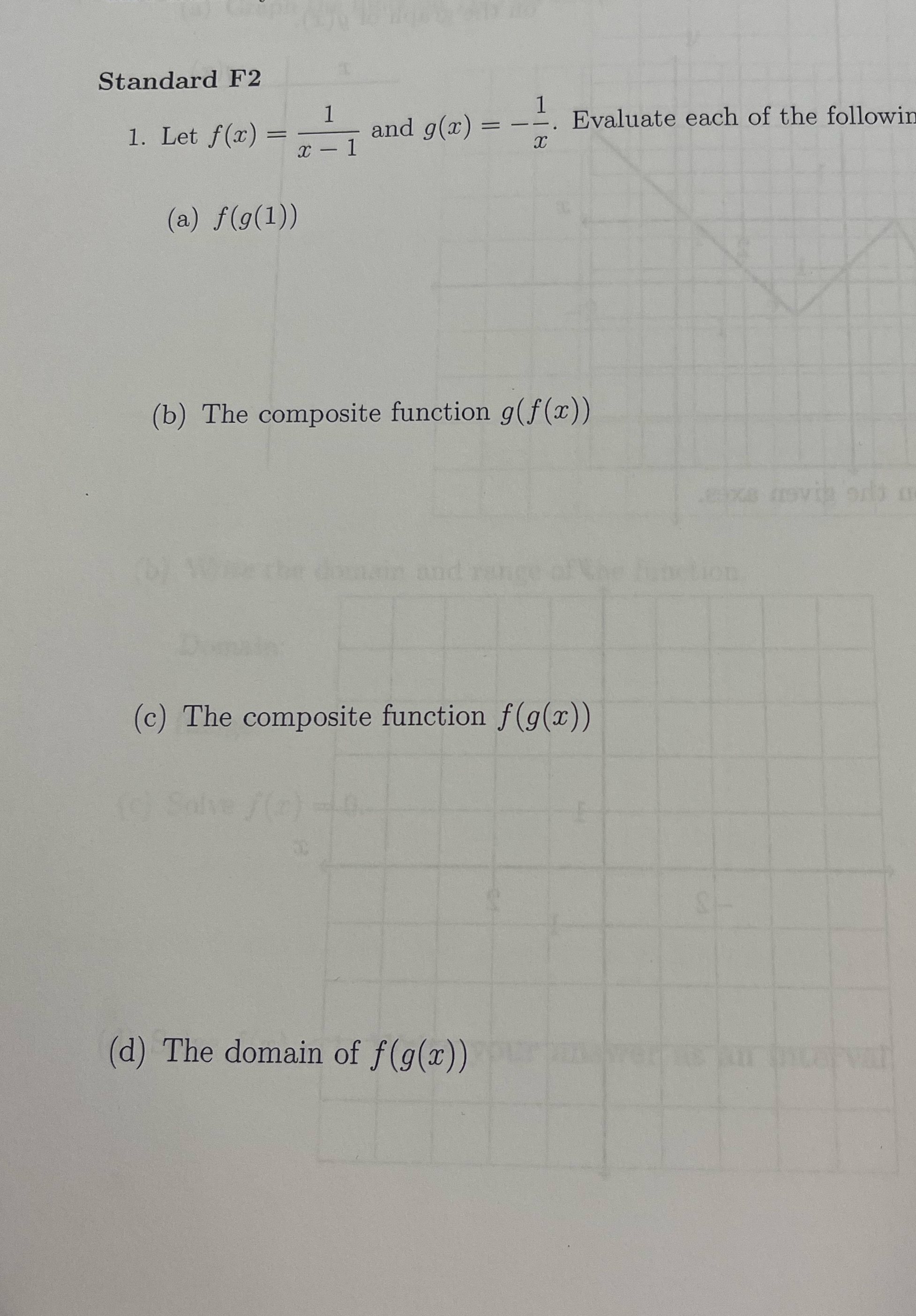 Standard F2 1 1. Let f(x) = and g(x) = - - .