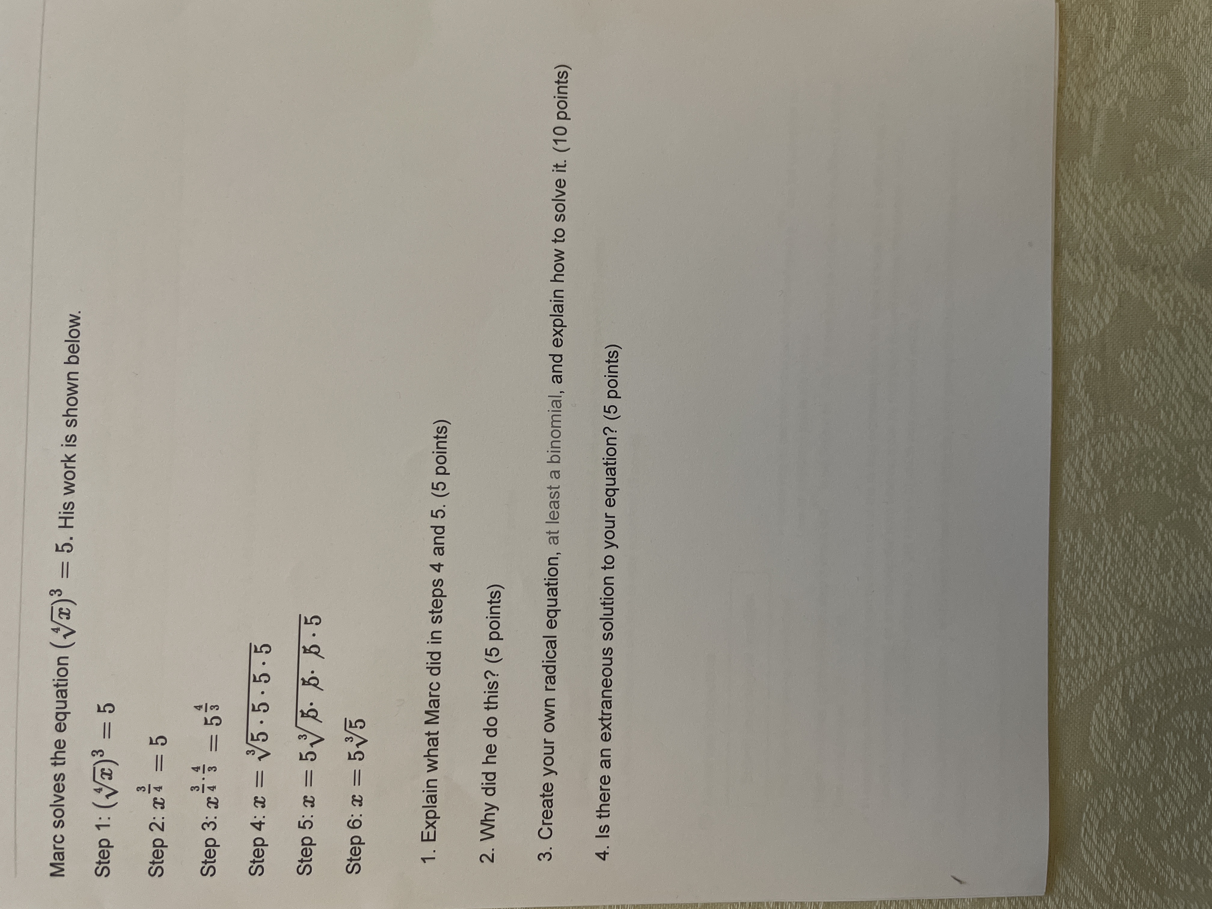 Marc solves the equation (Vx ) = 5. His work is