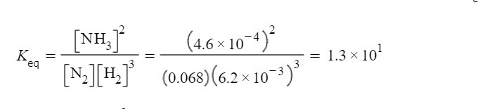 2 2 NH, (4.6 X 10 -4 K = = 1.3 x 101 eq [N2] [