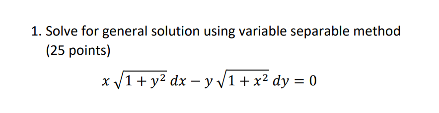 1. Solve for general solution using variable