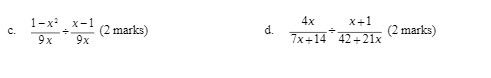 1 - x' x-1 4x x-1 C. (2 marks) d. (2 marks)
