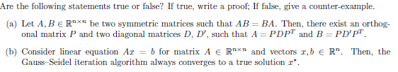 Are the following statements true or false? If
