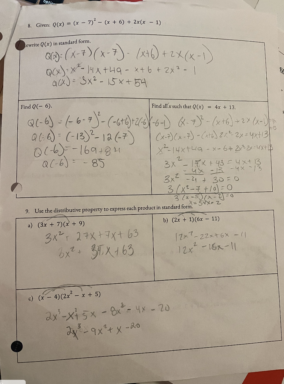 optin- 8. Given: Q(x) = (x - 7)"- (x+6)+ 2x(x -1)