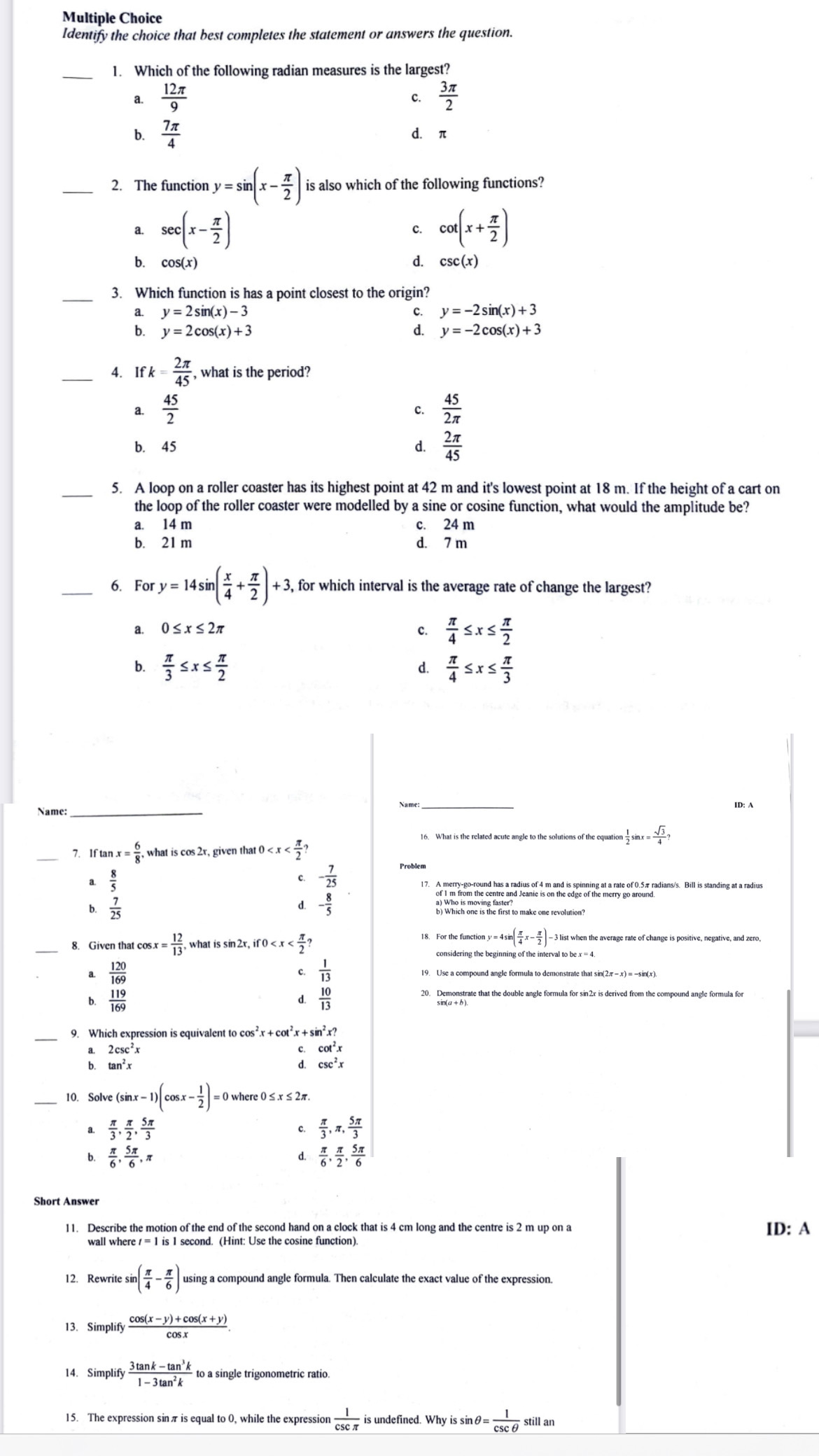 Multiple Choice Identify the choice that best