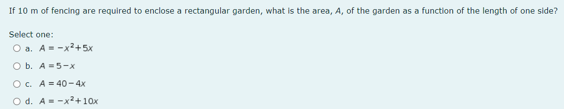 \fIf 10 m of fencing are required to enclose a