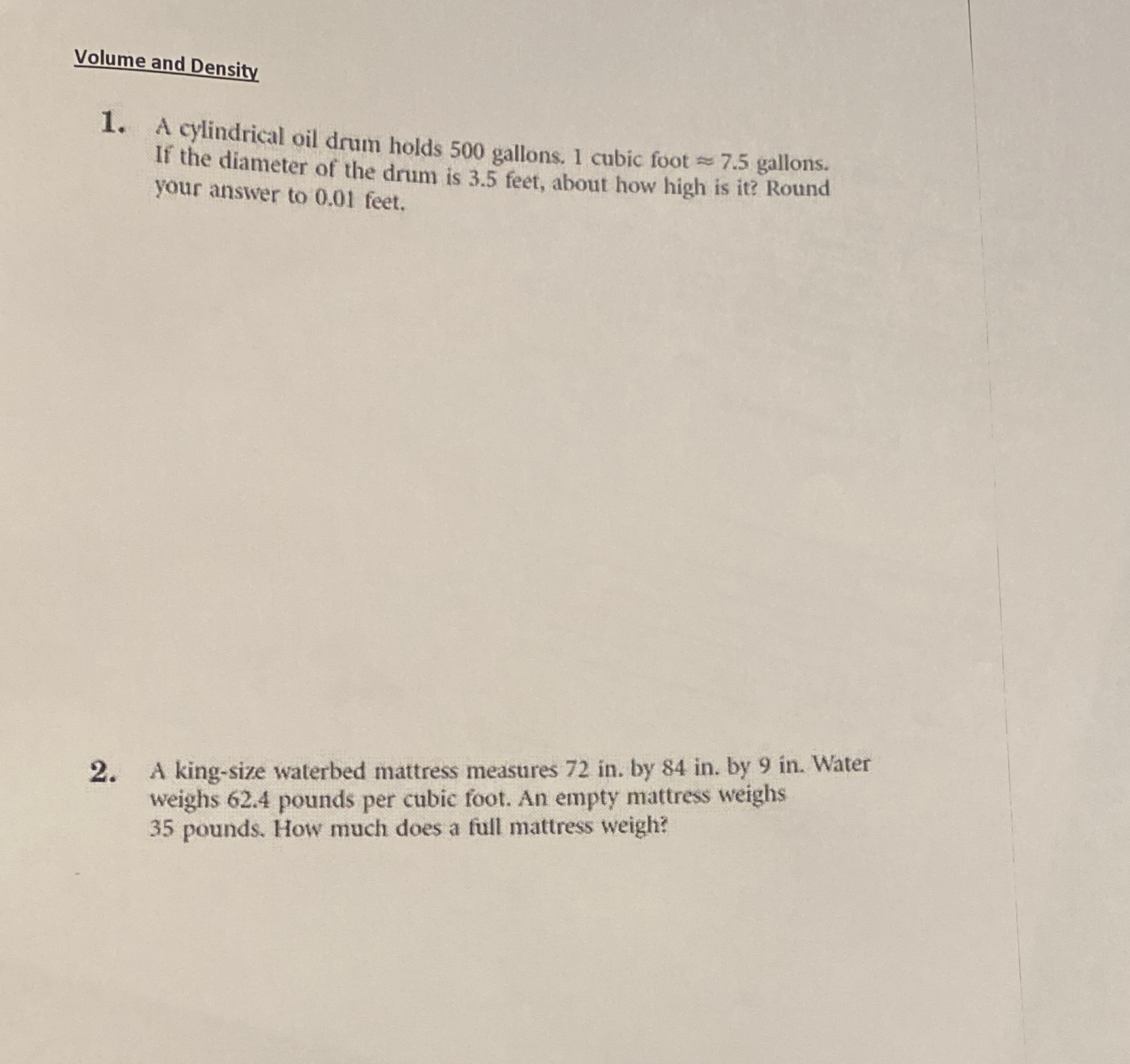 Volume and Density 1. A cylindrical oil drum