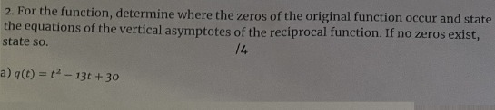 2. For the function, determine where the zeros of