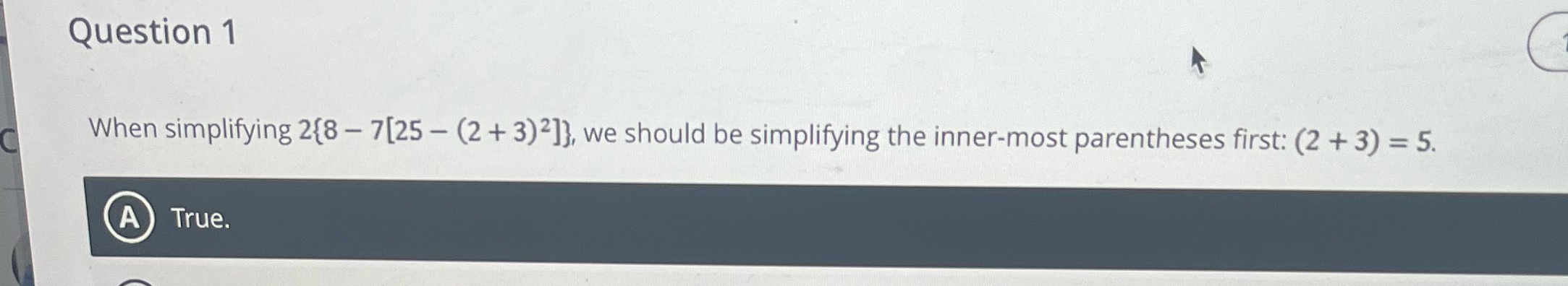 True or false Question 1 * C When simplifying 2{8