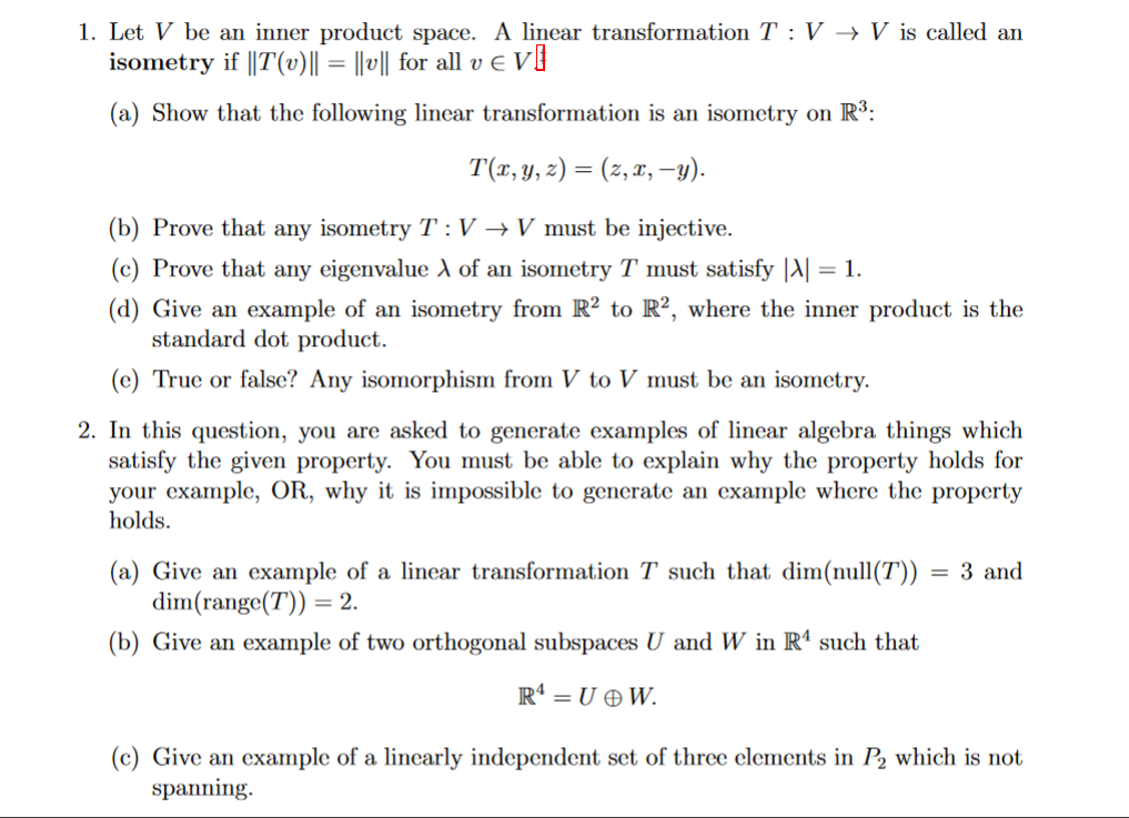 1. Let V be an inner product space. A linear
