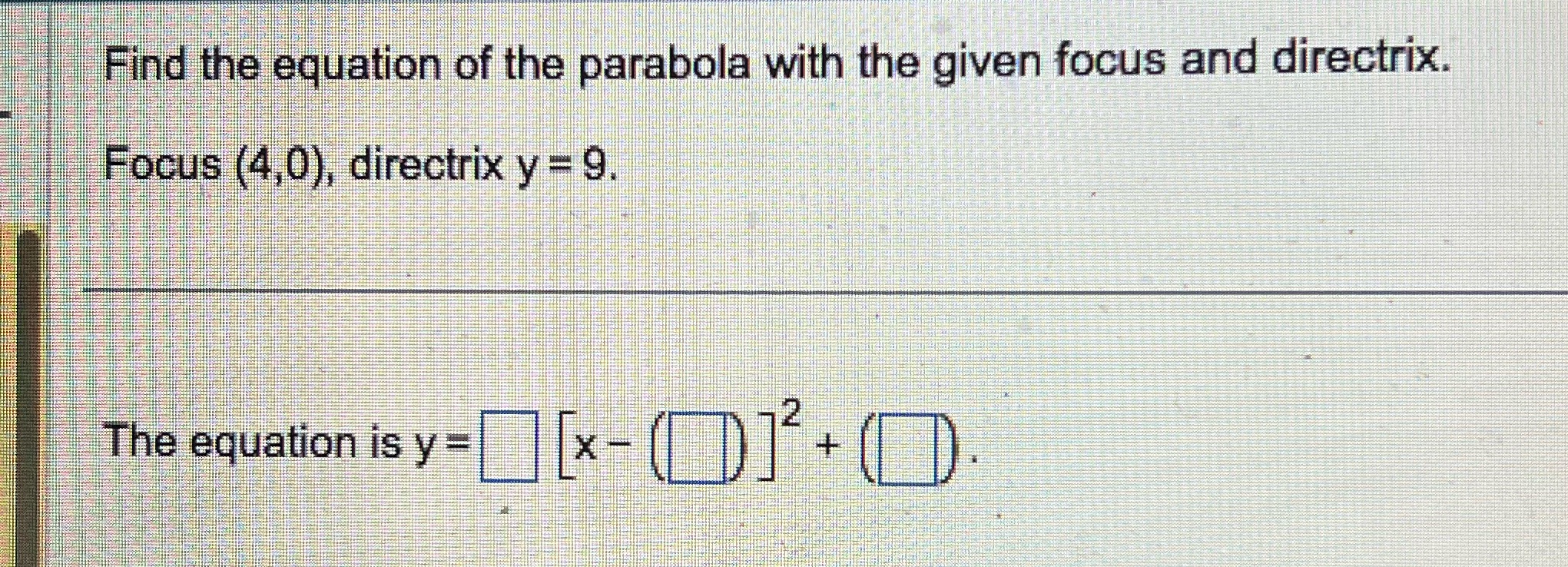 Find the equation of the parabola with the given