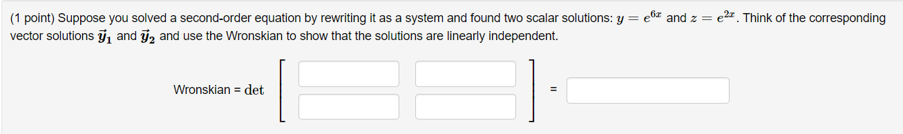 (1 point} Solve the following equations for z,