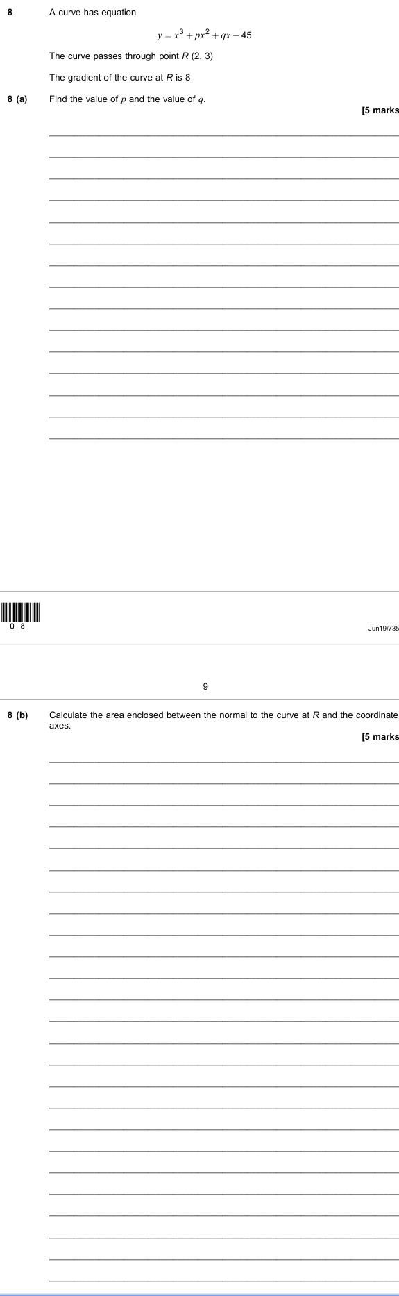 A curve has equation y=x + px2 + qx-45 The curve