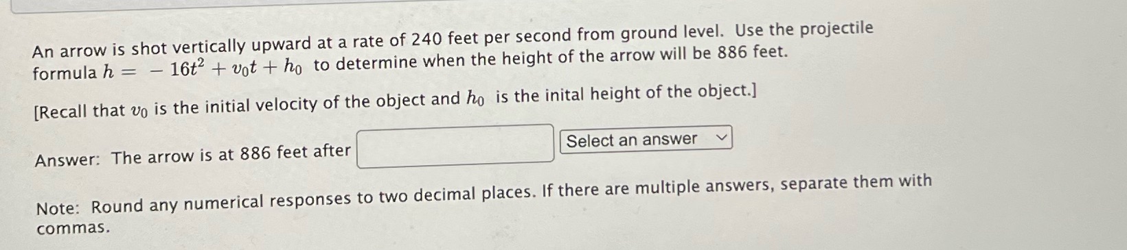 An arrow is shot vertically upward at a rate of