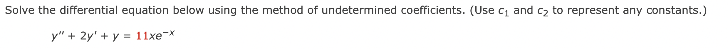 Solve the differential equation below using the