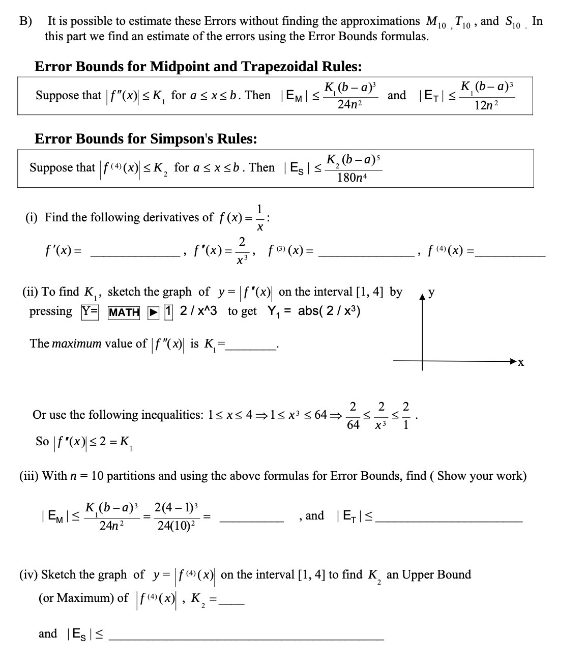 B) It is possible to estimate these Errors