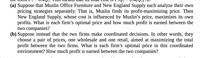 (a) Suppose that Muslin Office Furniture and New