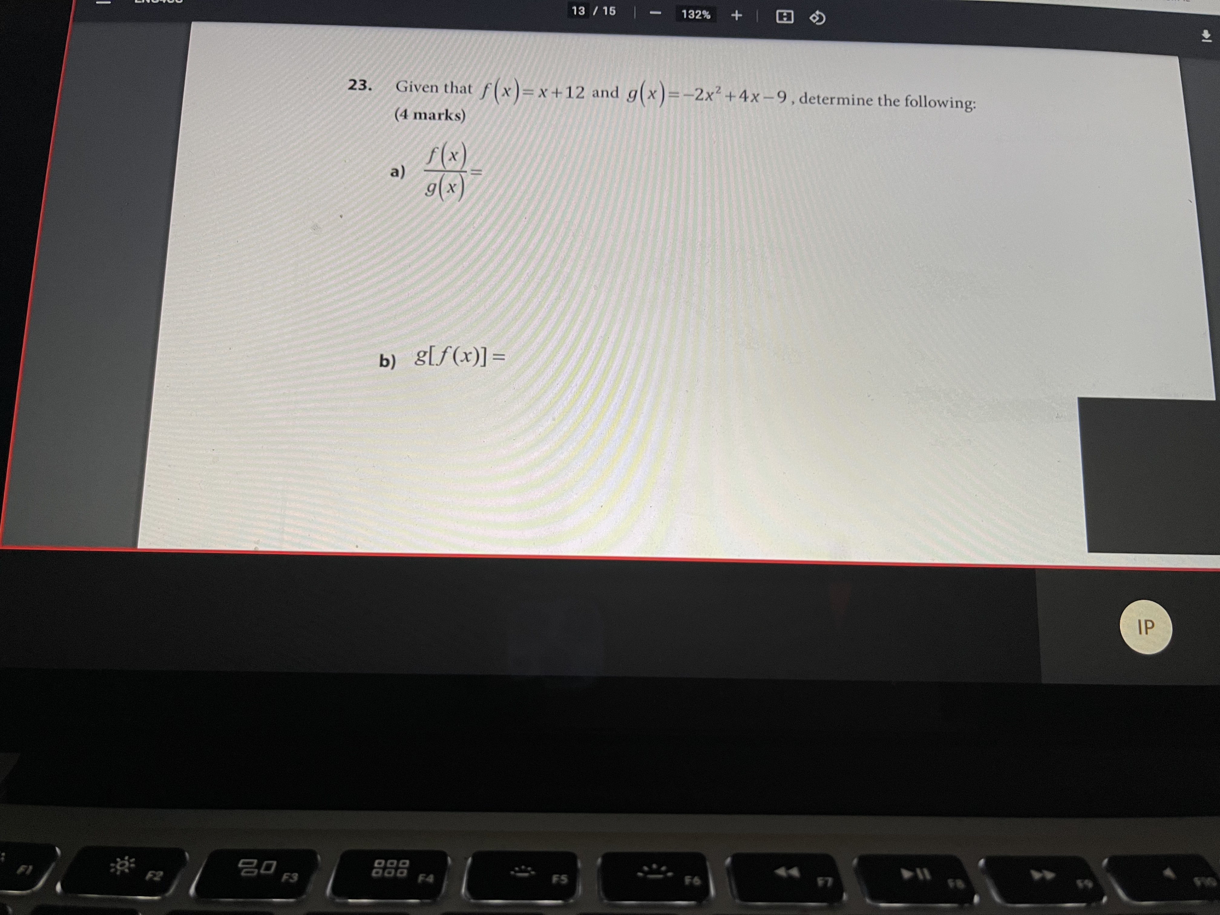 13 / 15 132% + 23. Given that f (x) = x + 12 and