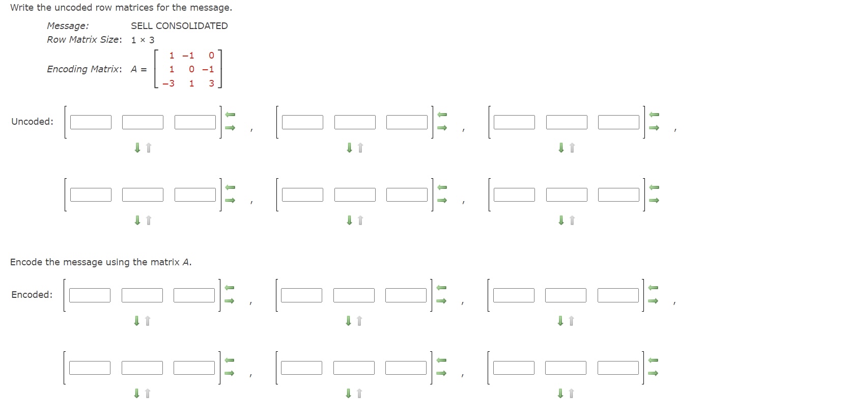 Please be very detailed when showing your work