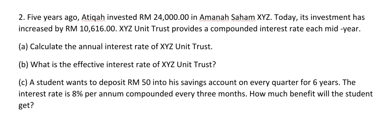 how to solve 2. Five years ago, mt; invested RM