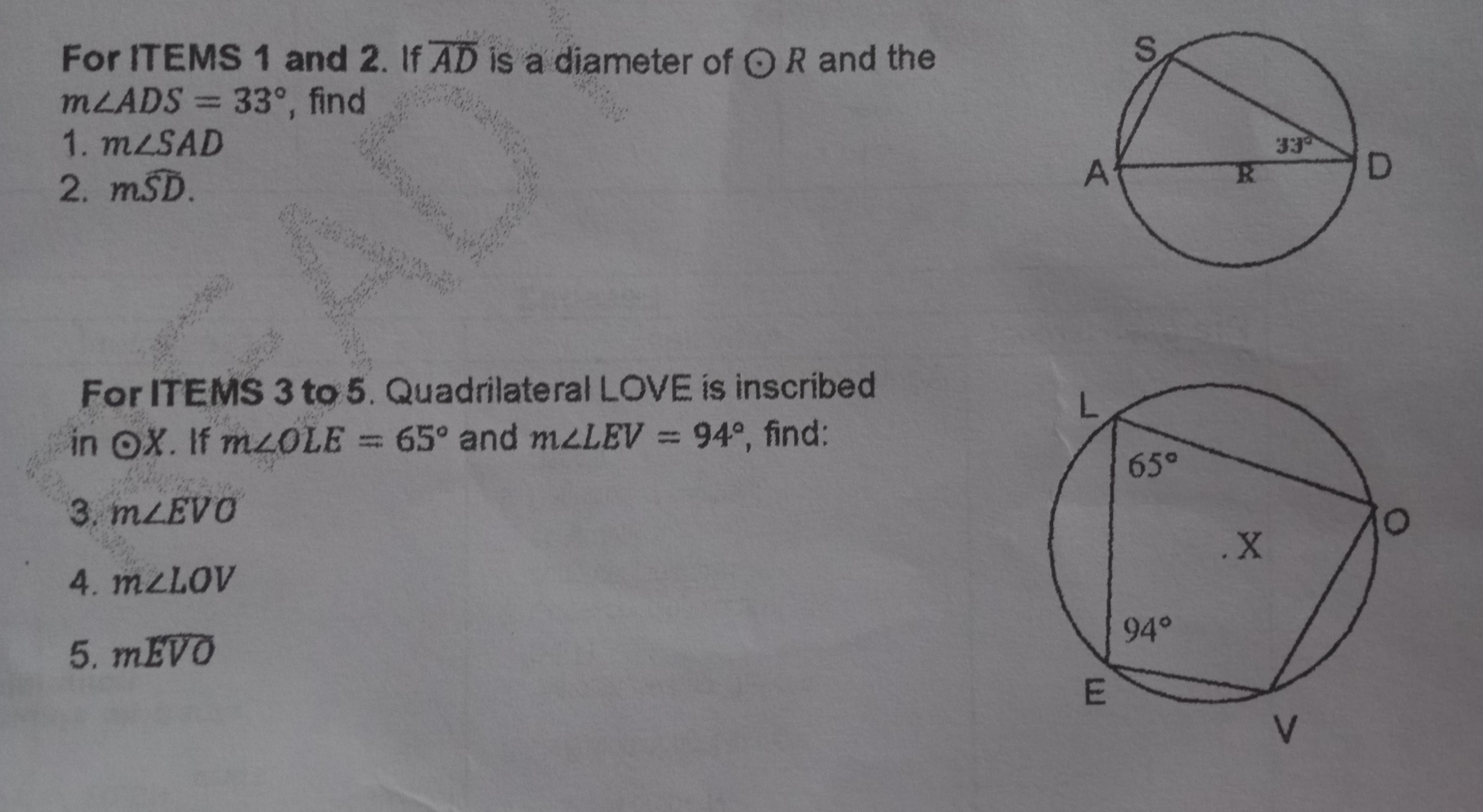 For ITEMS 1 and 2. If AD is a diameter of O R and
