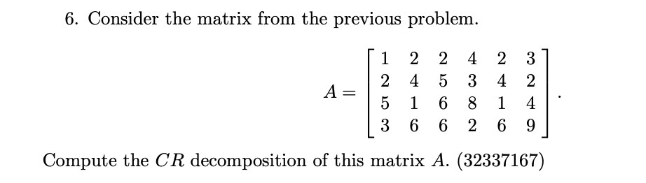\f5. Consider the matrix from the previous