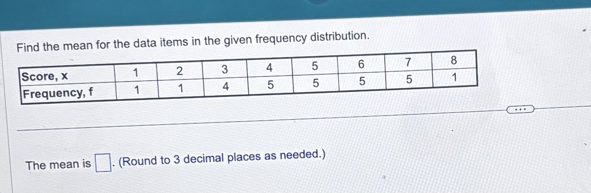 Find the mean for the data items in the given