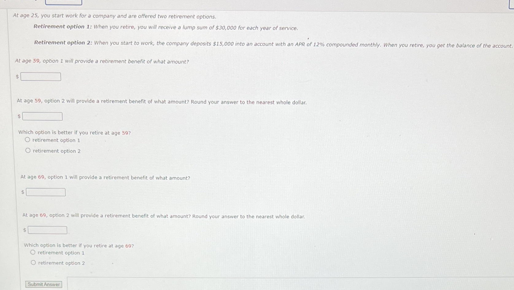 At age 25, you start work for a company and are