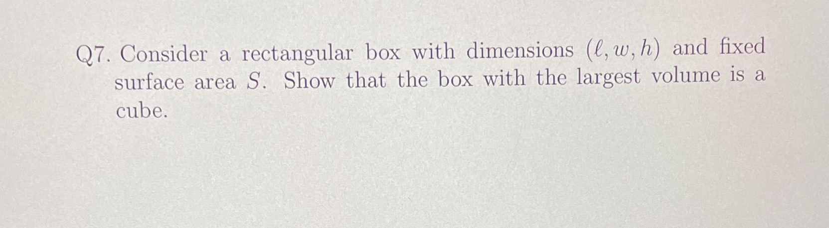 Q7. Consider a rectangular box with dimensions