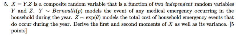 5. X = Y.Z is a composite random variable that is