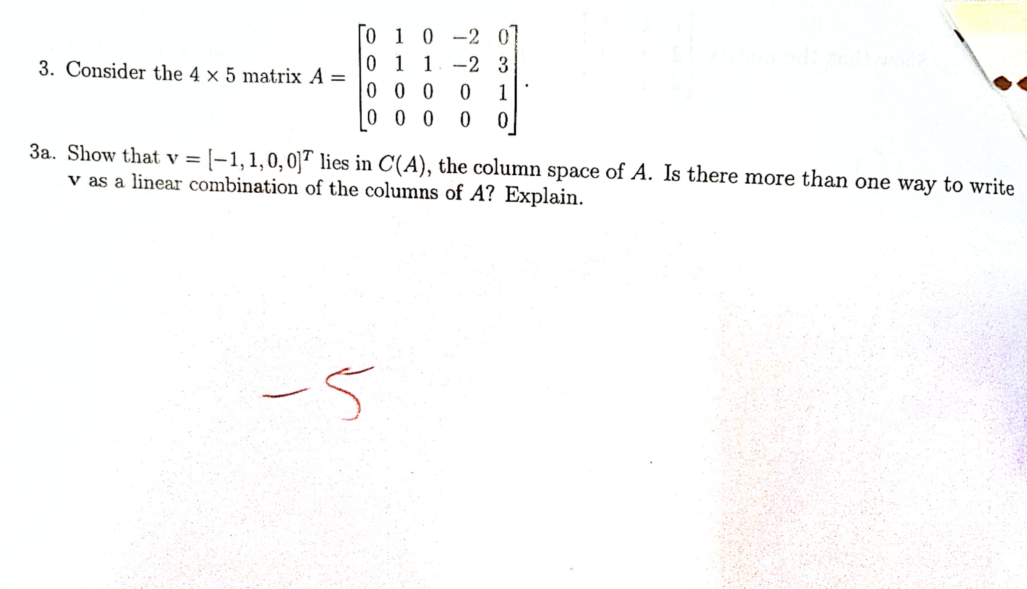 Linear Algebra O 1 O 1 - 3. Consider the 4 x 5