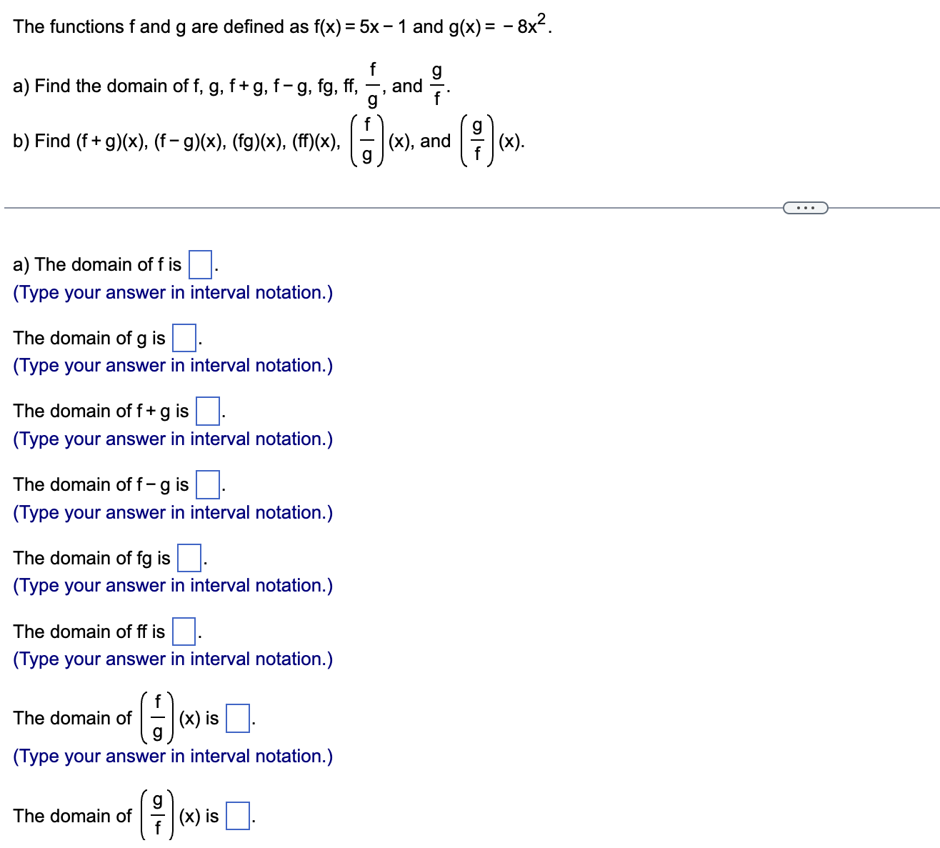 The functions f and g are defined as f(x) = 5x -