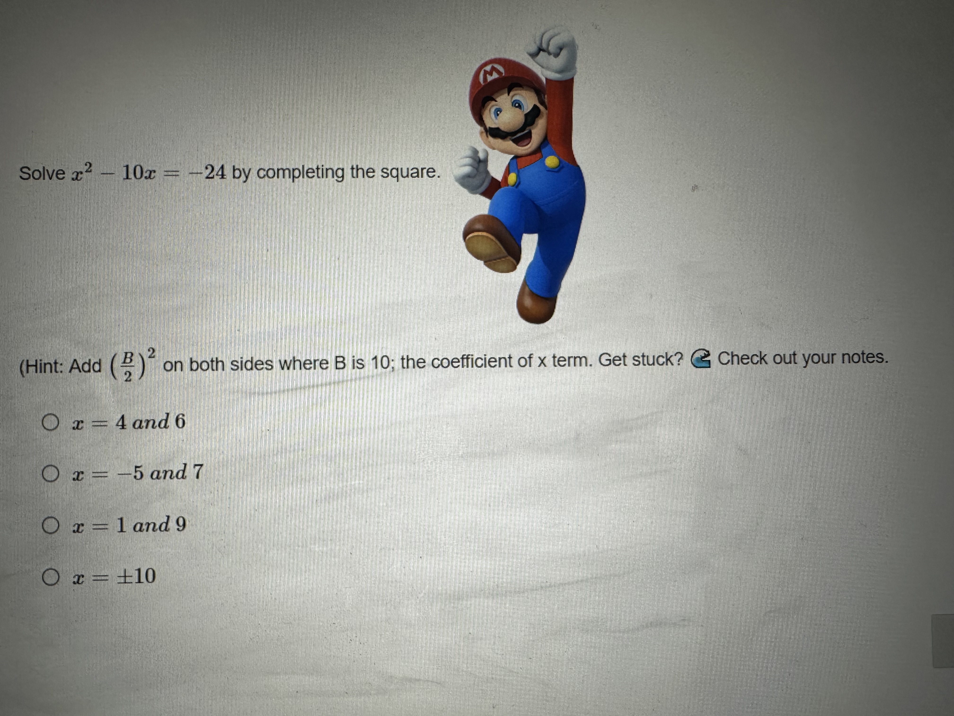 Solve x2 - 12x + 36 = 25 by the perfect square