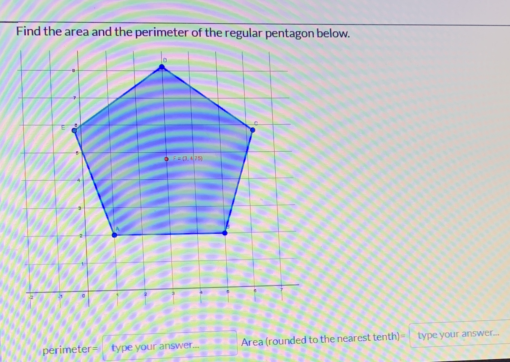 Find the area and the perimeter of the regular