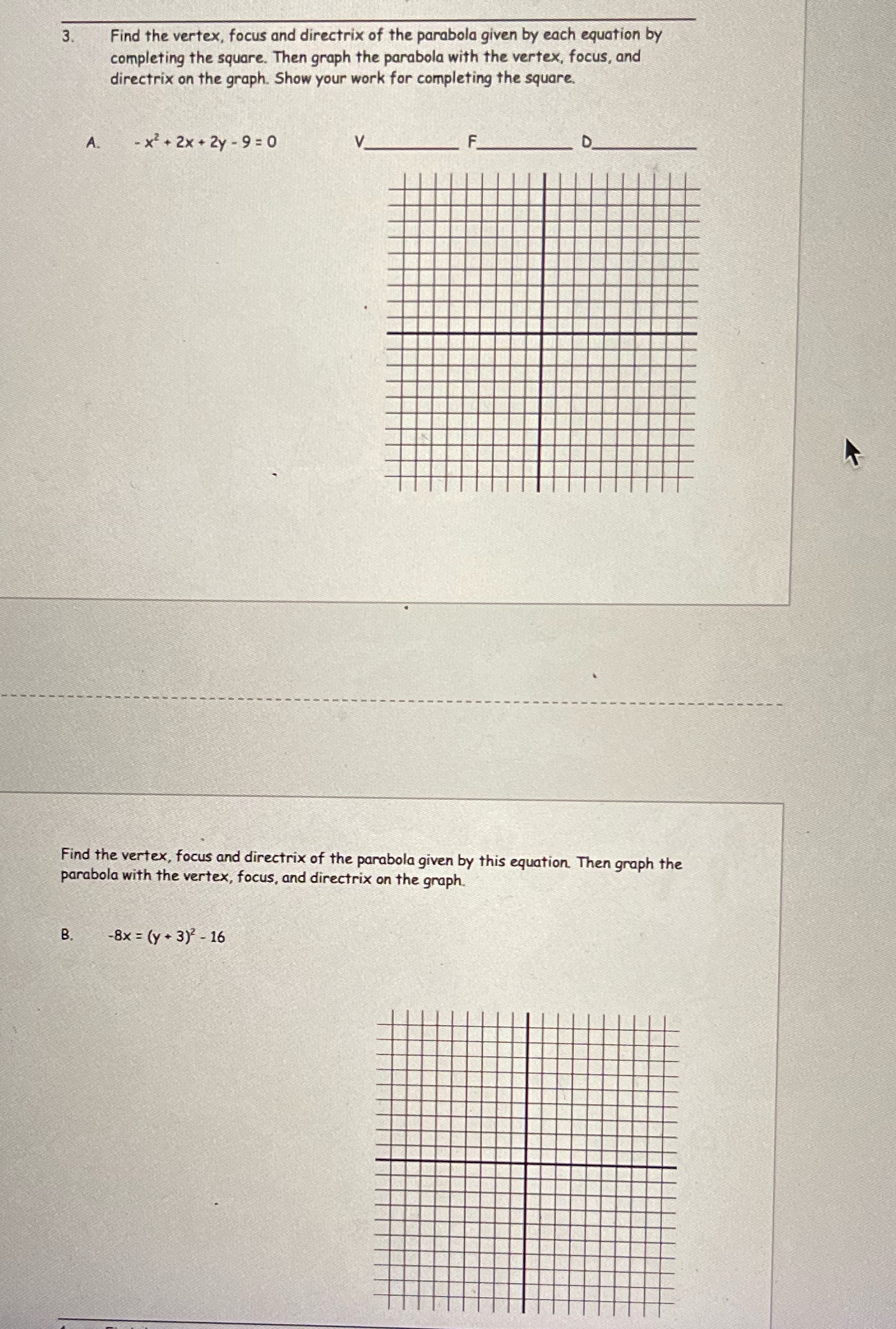 3 . Find the vertex, focus and directrix of the