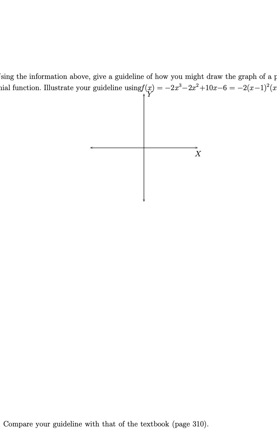 'sing the information above, give a