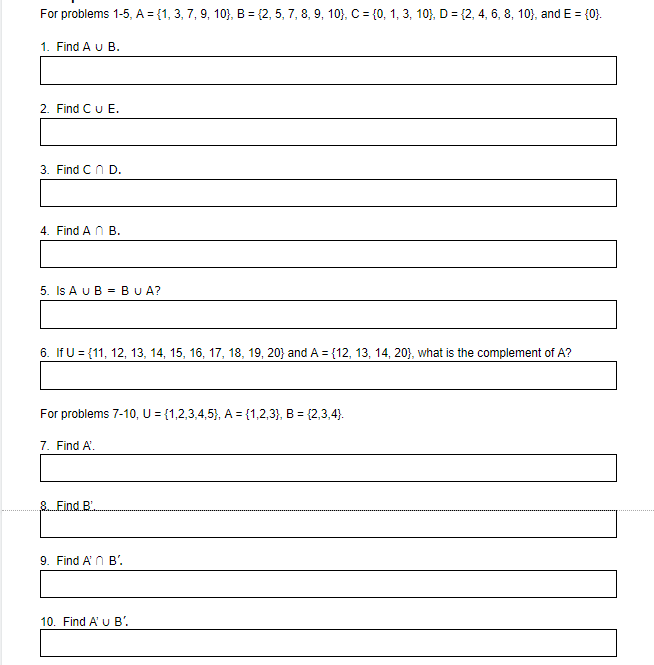 For problems 1-5, A = {1, 3, 7, 9, 10}, B = (2,
