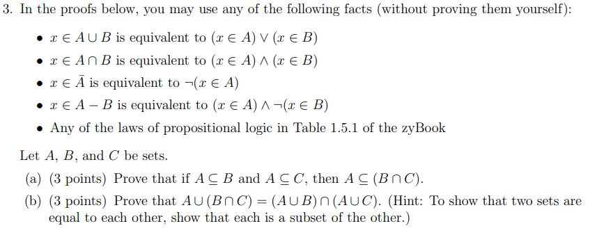 3. In the proofs below, you may use any of the