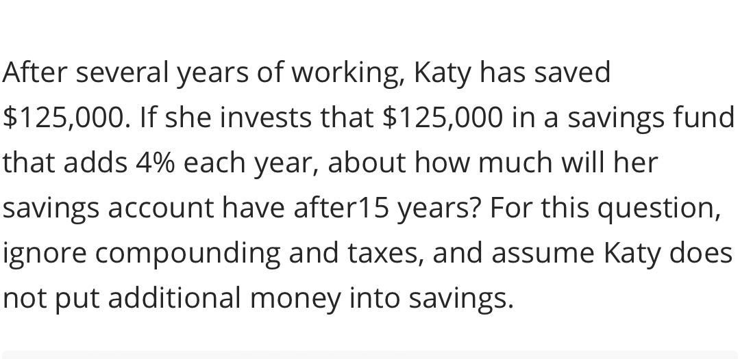 After several years of working, Katy has saved