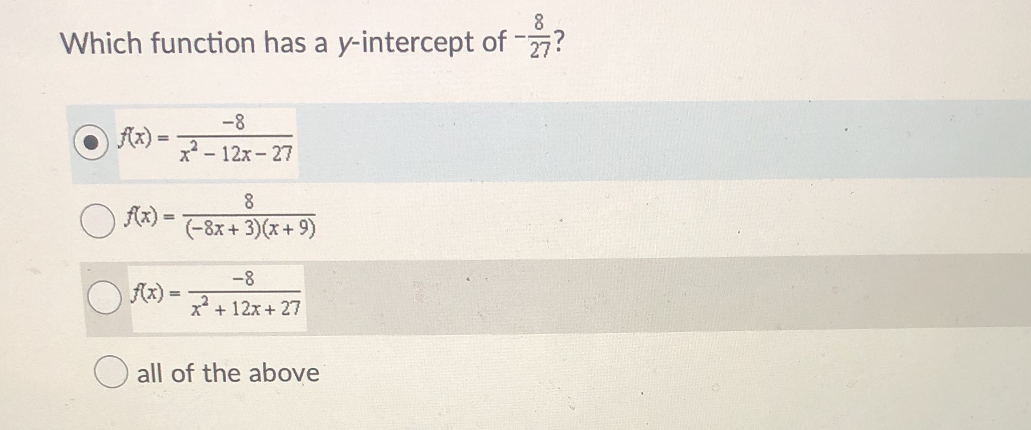 Which function has a y-intercept of -27? O Ax) =