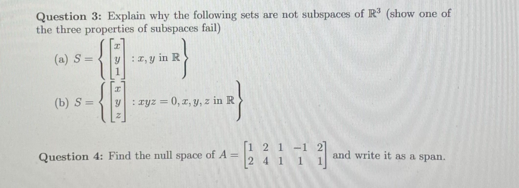 Question 3: Explain why the following sets are