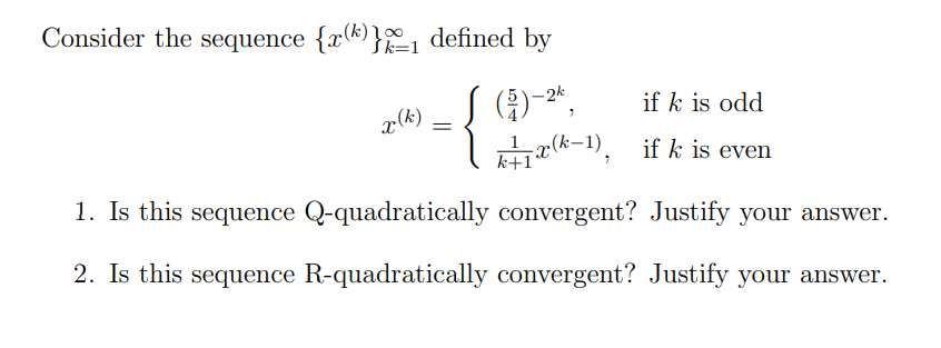 Consider the sequence fa(k) )90 1 defined by 5 2k
