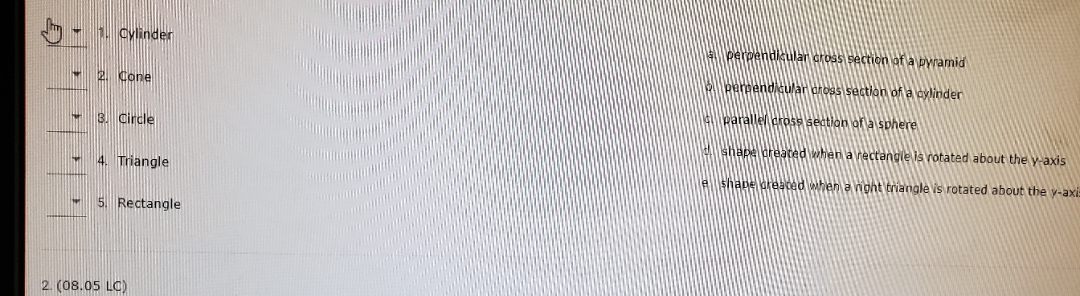 Just trying to verify my answer, thanks. cylinder