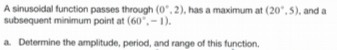 A sinusoidal function passes through (0',